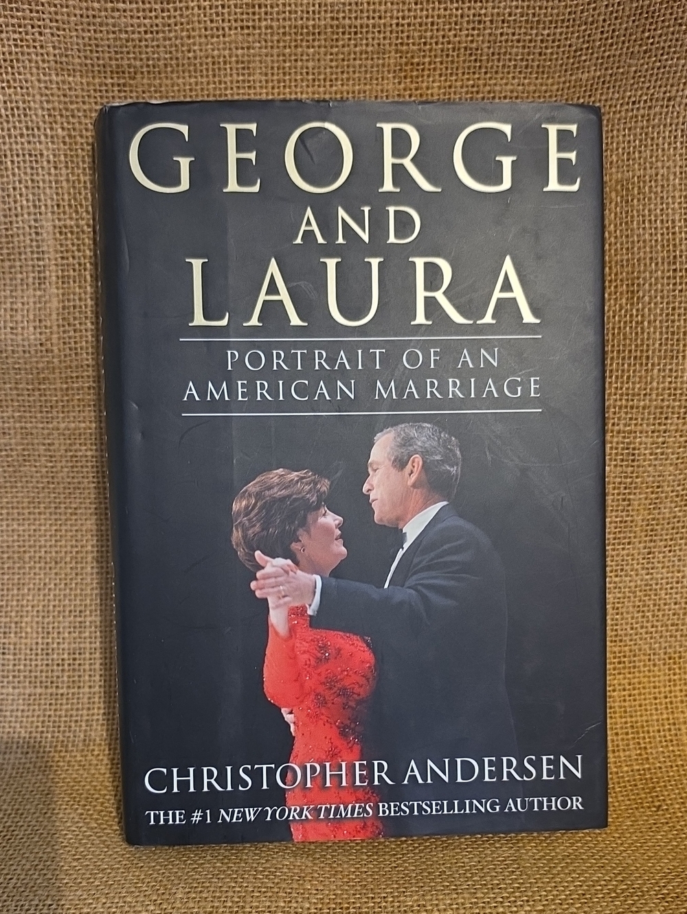 George and Laura Portrait of an American Marriage  Hardcover